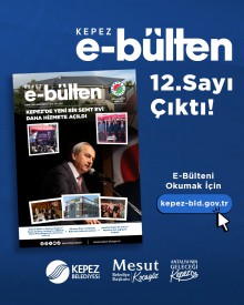 Kepez E-Bülten 12. Sayısı Çıktı