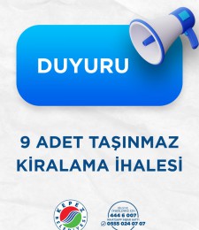 9 adet taşınmaz kiralama ihalesi