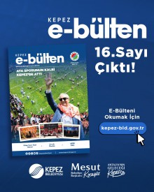 Kepez E-Bülten 16. Sayısı Çıktı