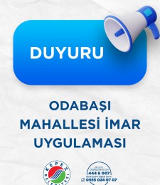 ODABAŞI MAHALLESİ İMAR UYGULAMASI
