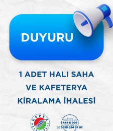 1 Adet Halı Saha ve Kafeterya Kiralama İhalesi