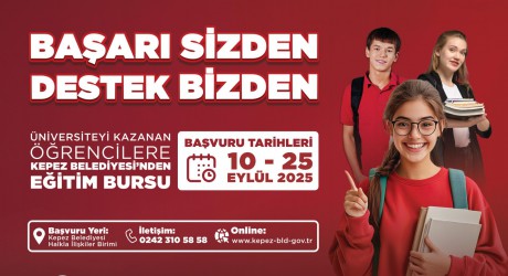 Başarı sizden, destek Kepez’den