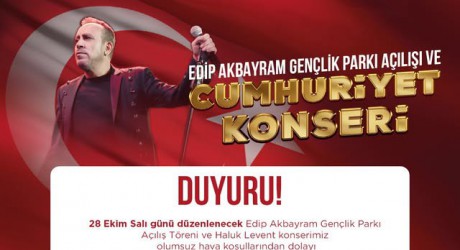 Kepez’in Edip Akbayram Gençlik Parkı açılışı ve Cumhuriyet Konseri 30 Ekim’e ertelendi