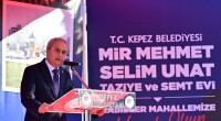 Kepez’in Mir Mehmet Selim Unat Taziye ve Semt Evi hizmete açıldı