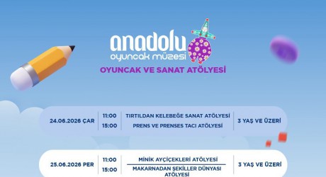Anadolu Oyuncak Müzesi’nden çocuklara ‘Sanat Atölyesi’